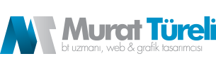 Murat Türeli - Bt Sistem Uzmanı, Web & Grafik Tasarımcısı